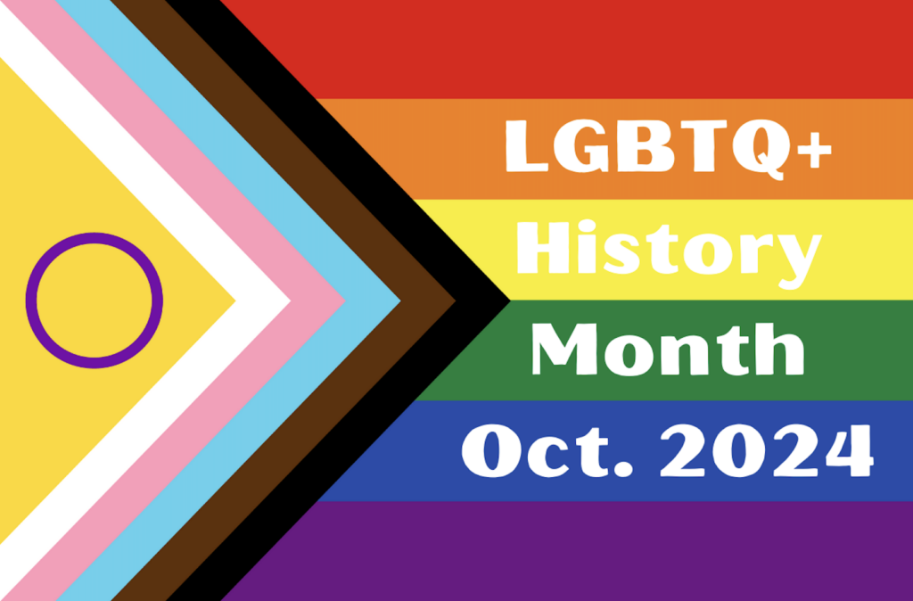 LGBTQ+ History Month: Celebrating and Reflecting on LGBTQ+ Contributions and Progress